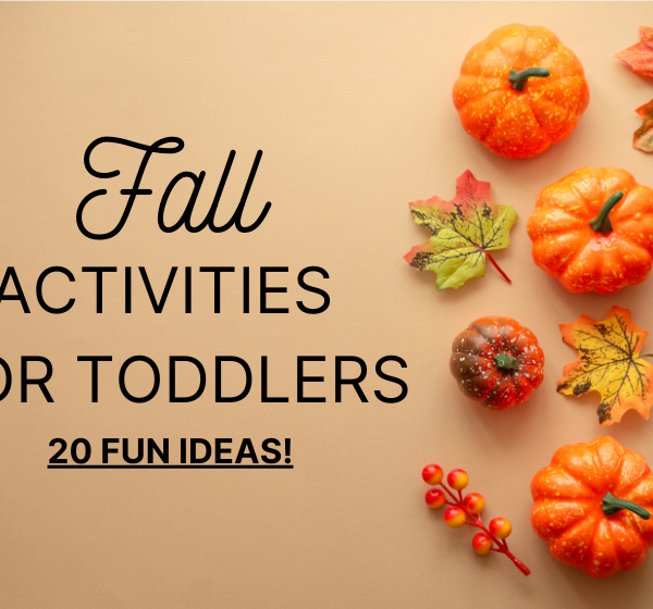 20 Fun Fall Activities For Toddlers