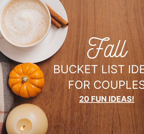 The 20 Best Fall Bucket List Ideas For Couples