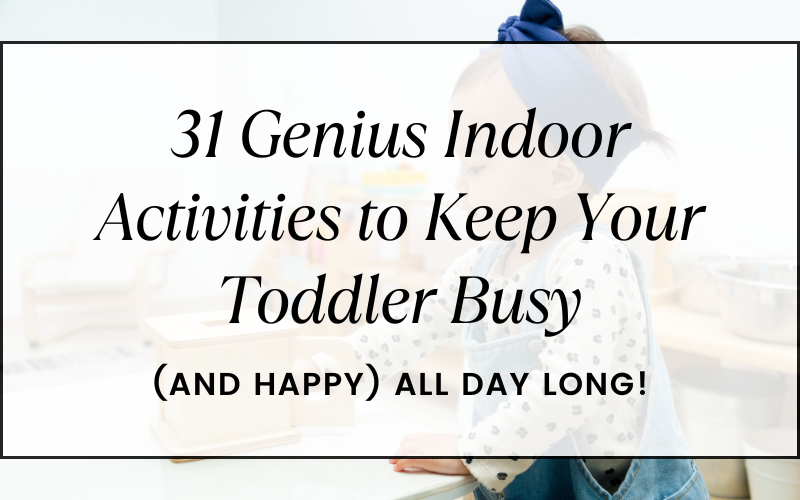 Indoor Activities For Toddlers