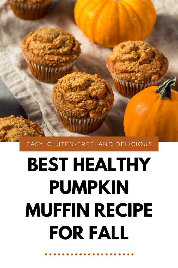 easy and healthy pumpkin muffins recipe that are gluten free and delicious