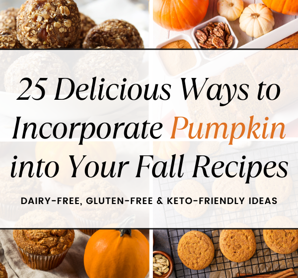 25 Delicious Ways to Incorporate Pumpkin into Your Fall Recipes