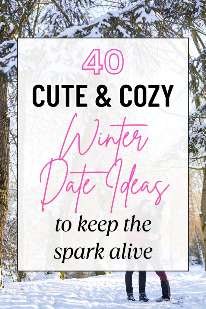 winter date ideas